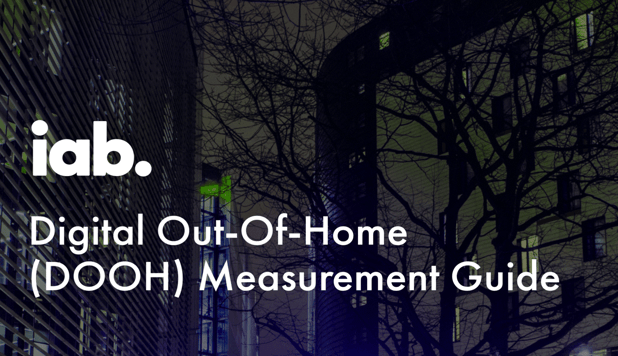 IAB「Digital Out-Of-Home（DOOH）メジャメントガイド」（2025年7月）の要点整理